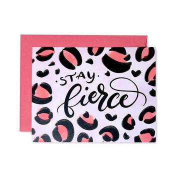 Stay Fierce Folded Card